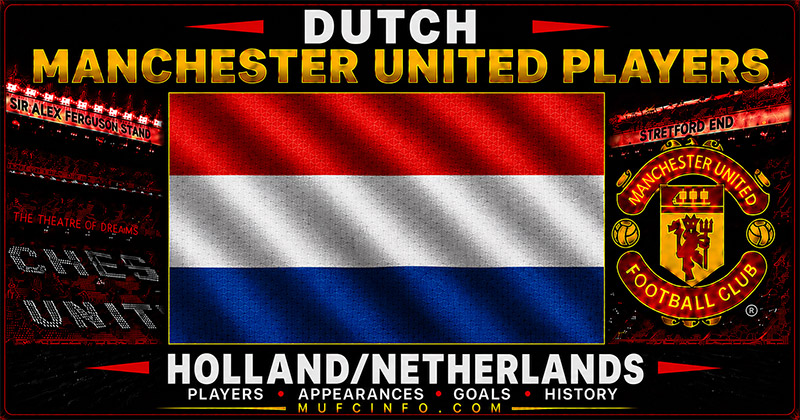 DUTCH MANCHESTER UNITED PLAYERS